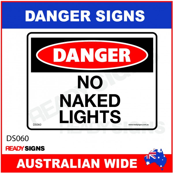 DANGER SIGN - DS-060 - NO NAKED LIGHTS